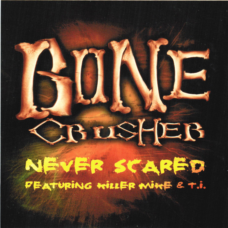 Never Scared de Bone Crusher