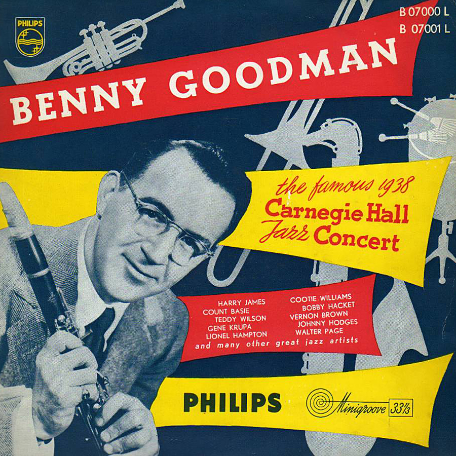 The Famous 1938 Carnegie Hall Jazz Concert de Benny Goodman