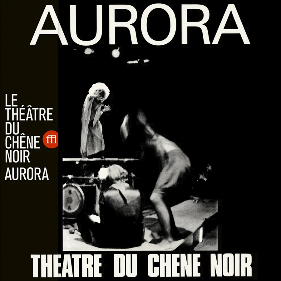 Aurora de Théâtre du Chêne Noir