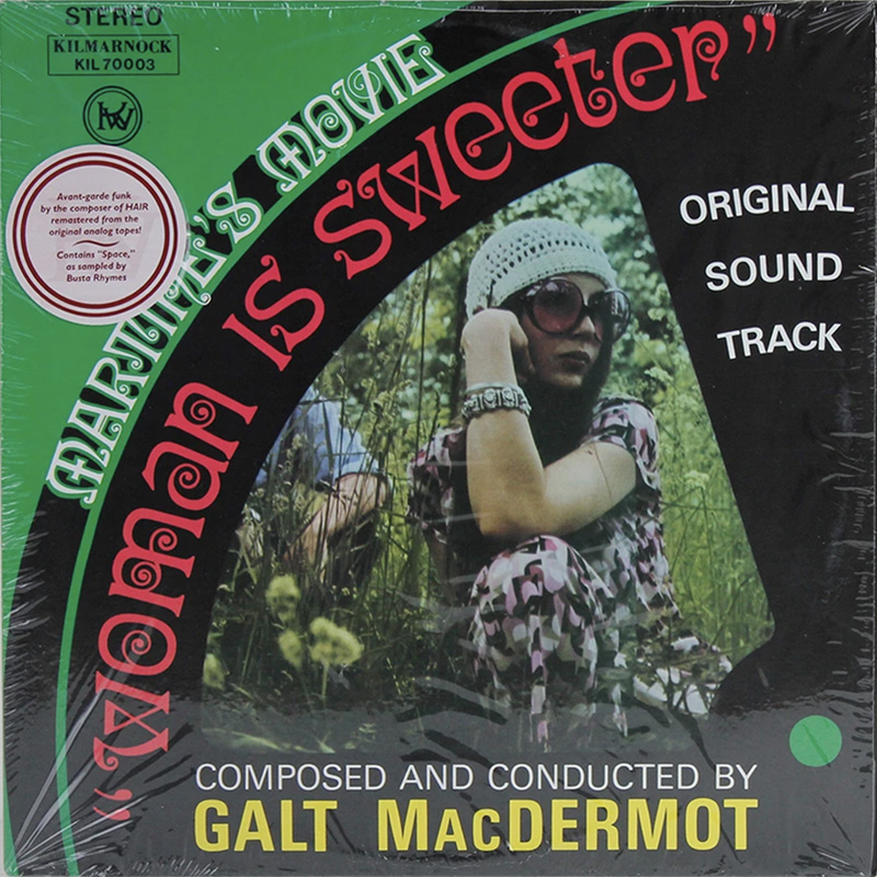 Galt MacDermot ‎– Woman Is Sweeter