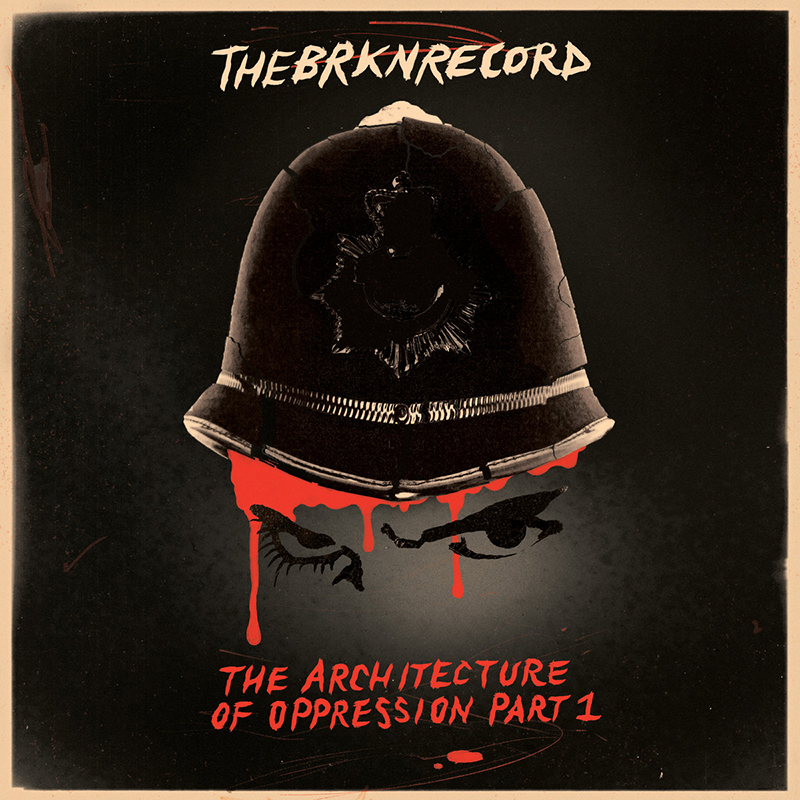 The Brkn Record - The Architecture of Oppression part 1