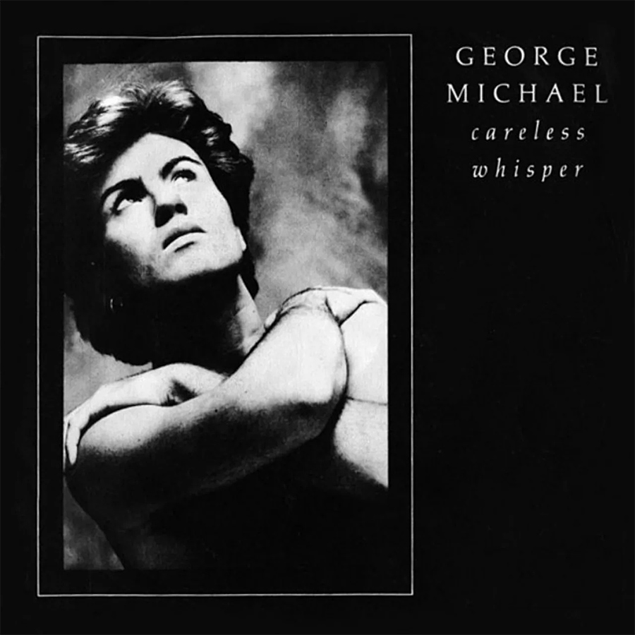 Careless Whisper de George Michael