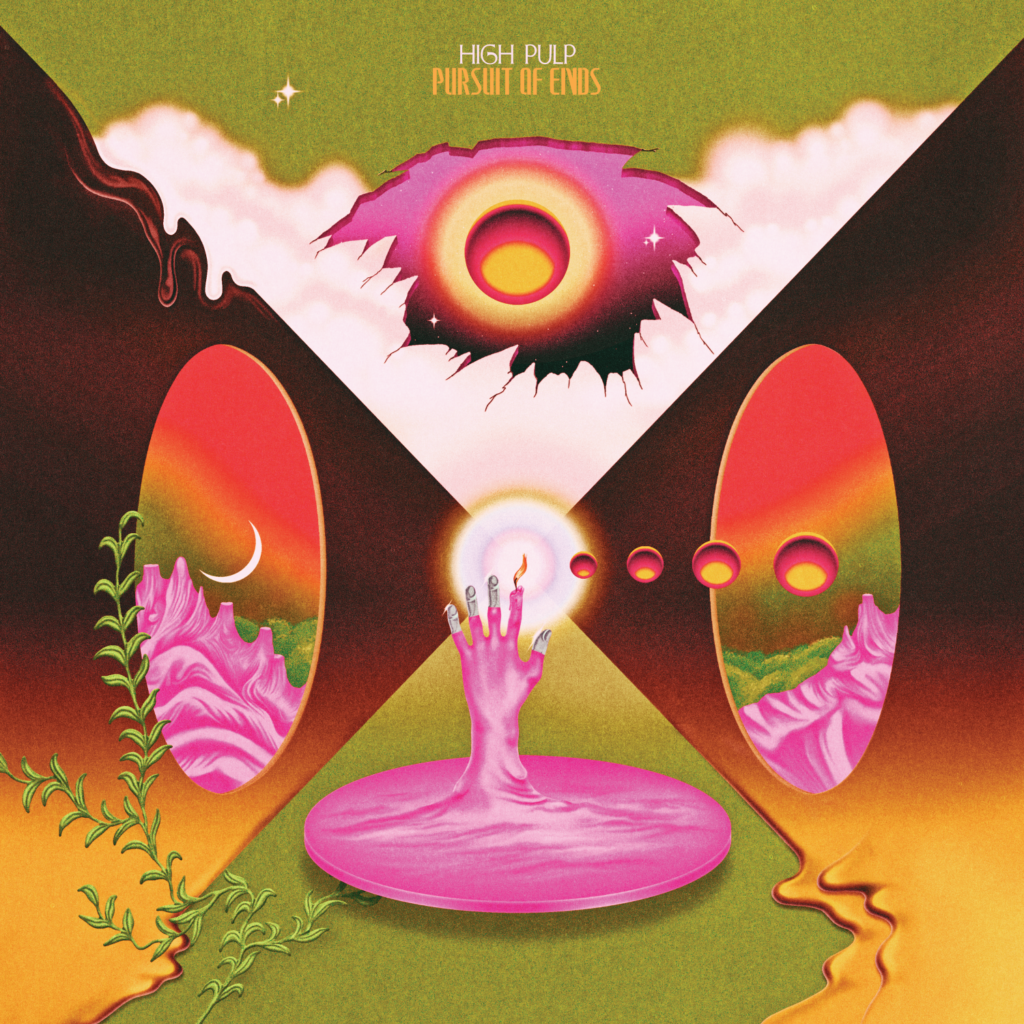 Pursuit of Ends de High Pulp