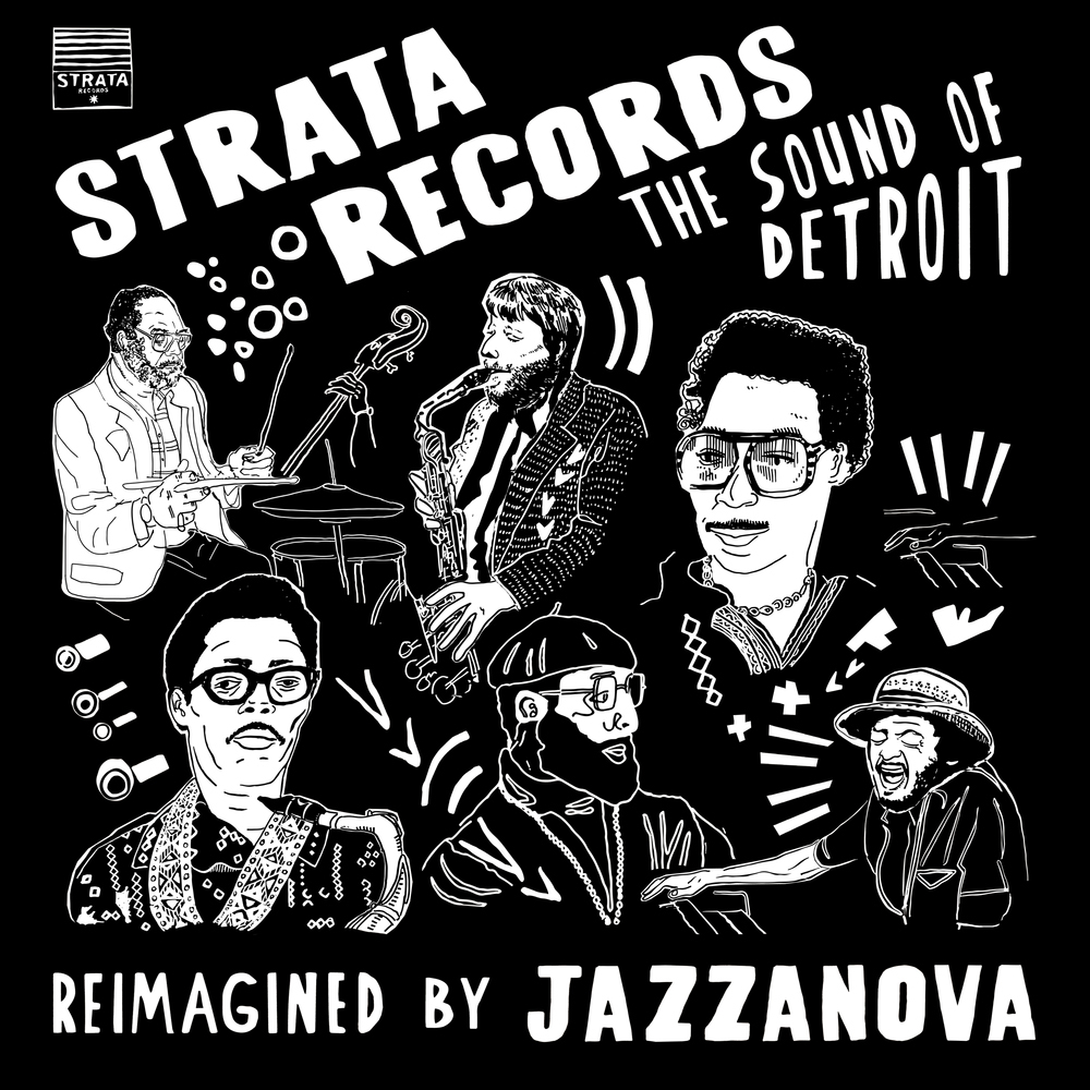 Strata Records The sound of Detroit reimagined by JazzaNova