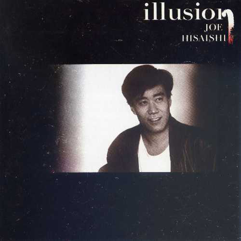 Joe Hisaishi - Illusion