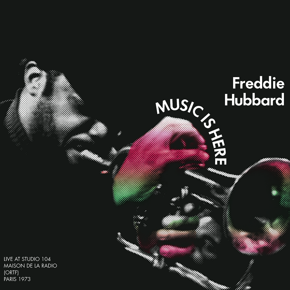 Music Is Here de Freddie Hubbard