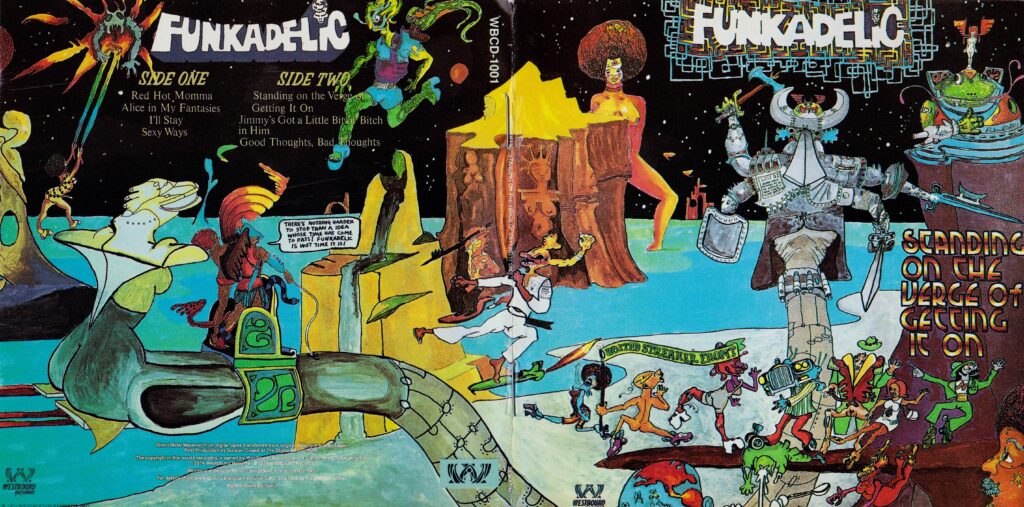 Standing On The Verge Of Getting It On - Funkadelic (Pedro Bell)