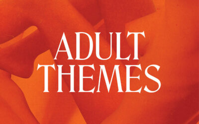 Adult Themes, chronique